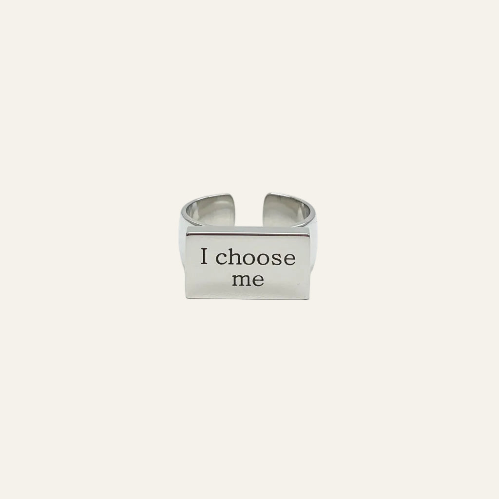 I Choose me Ring
